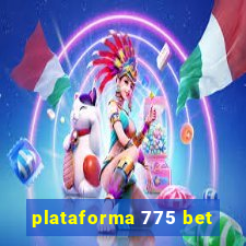 plataforma 775 bet